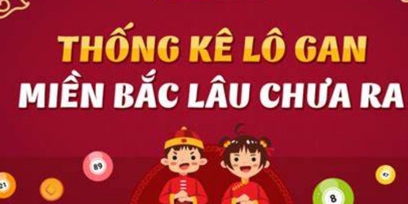Lô gan miền Bắc là gì? Những phương pháp bắt cầu hiệu quả 2 Lô gan miền Bắc là gì?